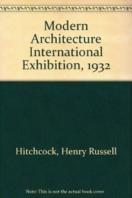 Modern Architecture International Exhibition, 1932