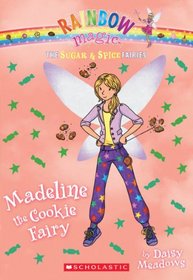 The Sugar & Spice Fairies #5: Madeline the Cookie Fairy