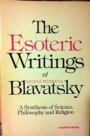 Esoteric Writings of H.P. Blavatsky (A Quest book)