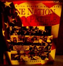 One Nation Many People: The United States Since 1876