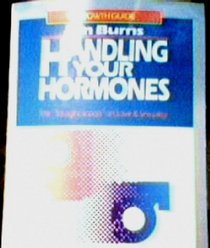 Handling Your Hormones Growth Guide Companion to Handling Your Hormones Paperback: The 