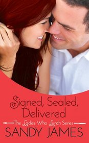 Signed, Sealed, Delivered (Ladies Who Lunch)