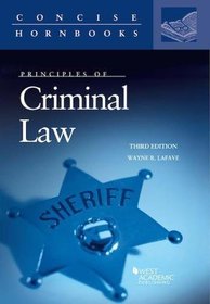 Principles of Criminal Law (Concise Hornbook Series)