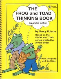 The Frog and Toad Thinking Book