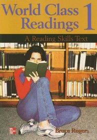 World Class Readings: A Reading Skills Series Text- BOOK 1 SB (Reading Skills)
