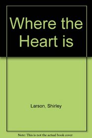 Where the Heart Is