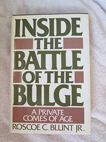 Inside the Battle of the Bulge: A Private Comes of Age