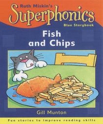 Fish and Chips (Superphonics Blue Storybooks)