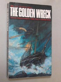 Golden Wreck: The Tragedy of the 