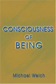 Consciousness of Being