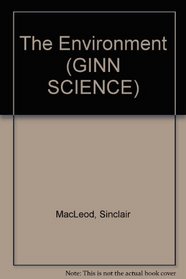 The Environment (Ginn science: Year 4)