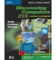 Discovering Computers 2006: A Gateway to Information, Introductory