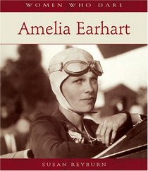 Amelia Earhart (Women Who Dare)