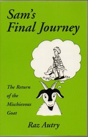 Sam's Final Journey: The Return of the Mischievous Goat
