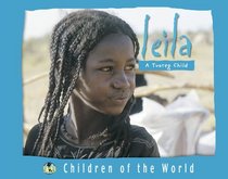 Leila: A Taureg Child (Children of the World)