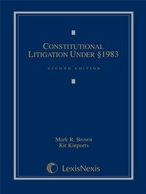 Constitutional Litigation Under [Section] 1983