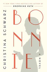 Bonnie: A Novel