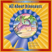 ALL ABOUT DINOSAURS (DOMINIE TEACHER'S CHOICE)