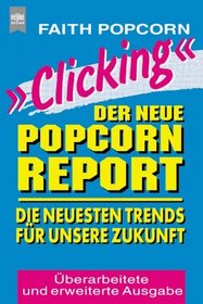 ' Clicking'. Der neue Popcorn Report. Die neuesten Trends fr unsere Zukunft.
