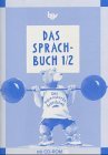 Das Sprachbuch 1/2. Arbeitsheft mit CD-ROM. Bayern