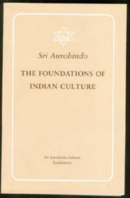 Foundation of Indian Culture Revised and Enlarged Edition