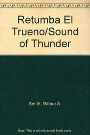 Retumba El Trueno/Sound of Thunder