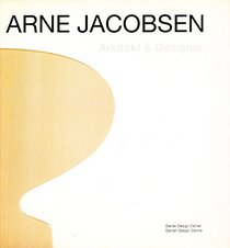 Arne Jacobsen: Architect & designer (Danish Edition)