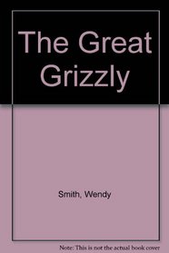 The Great Grizzly