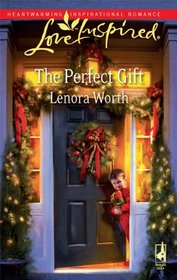 The Perfect Gift (Love Inspired, No 519)