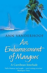 An Embarassment of Mangoes