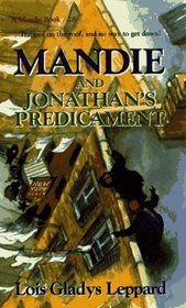 Mandie and Jonathan's Predicament (Mandie, Bk 28)