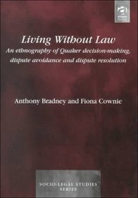 Living Without Law (Socio Legal Studies)