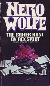 The Father Hunt (Nero Wolfe, Bk 43)