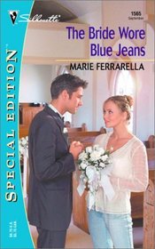 The Bride Wore Blue Jeans (Alaskans, Bk 6) (Silhouette Special Edition, No 1565)