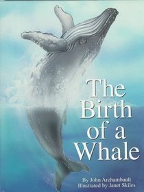 The Birth of a Whale