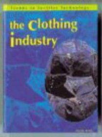 The Clothing Industry (Trends in Textile Technology)
