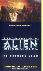The Crimson Claw (LucasFilm's Alien Chronicles, Book 2)
