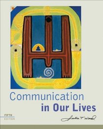 Student Workbook for Wood's Communication in Our Lives, 5th