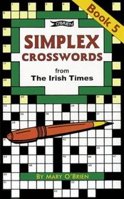 Simplex Crosswords: Bk.5: From the 