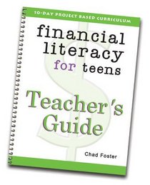 Financial Literacy for Teens Teacher's Guide