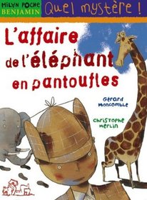 L'Affaire de l'lphant en pantoufles