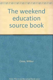 The weekend education source book