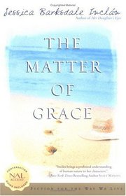 The Matter of Grace (Nal Accent Novels)