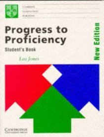 Progress to Proficiency Student's book : New Edition (Cambridge Examinations Publishing)