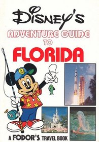 Disneys Adventure Guide to Florida