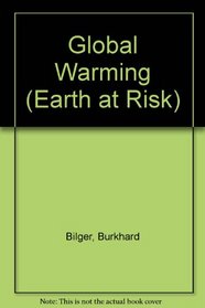 Global Warming (Earth at Risk)