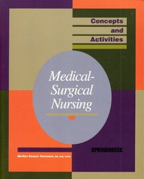 Medical-Surgical Nursing (Concepts and Activities)