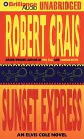 Sunset Express (Elvis Cole/Joe Pike Series)