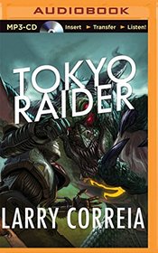 Tokyo Raider (The Grimnoir Chronicles)