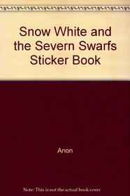 Snow White and the Severn Swarfs Sticker Book
